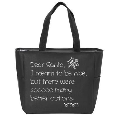 Dear Santa Naughty Christmas  Zip Tote Bag