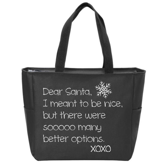 Dear Santa Naughty Christmas  Zip Tote Bag