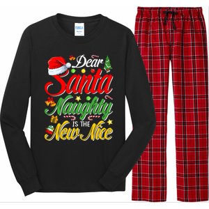 Dear Santa Naughty Is The New Nice Christmas Gift Long Sleeve Pajama Set