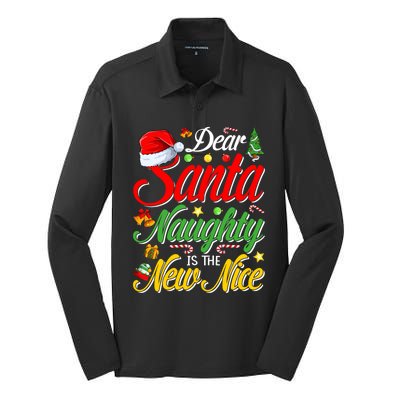 Dear Santa Naughty Is The New Nice Christmas Gift Silk Touch Performance Long Sleeve Polo