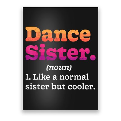 Dance Sister Noun Definition Dancing Girls Dancer Dictionary Poster