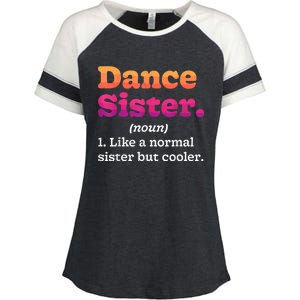 Dance Sister Noun Definition Dancing Girls Dancer Dictionary Enza Ladies Jersey Colorblock Tee