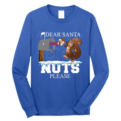 Dear Santa Nuts Please Christmas Squirrel Meaningful Gift Long Sleeve Shirt