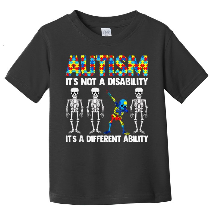 Dabbing Skeleton Not A Disability ASD Awareness Toddler T-Shirt