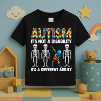 Dabbing Skeleton Not A Disability ASD Awareness Toddler T-Shirt