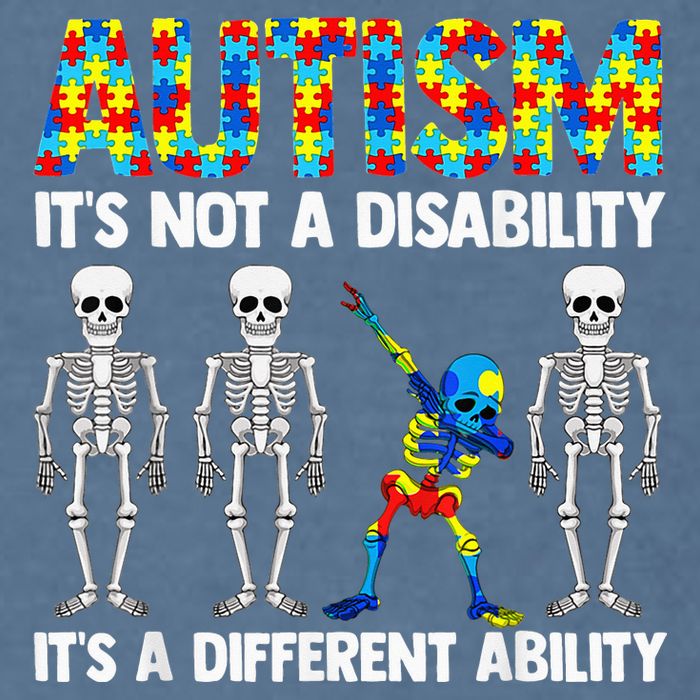 Dabbing Skeleton Not A Disability ASD Awareness Garment-Dyed Sweatshirt
