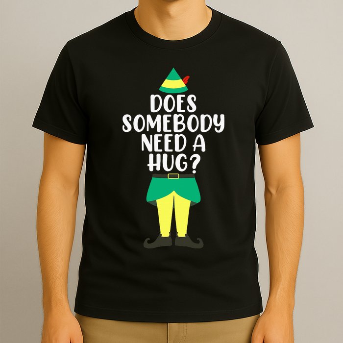 Does Somebody Need A Hug Christmas Elf Buddy Ugly Sweaters T-Shirt
