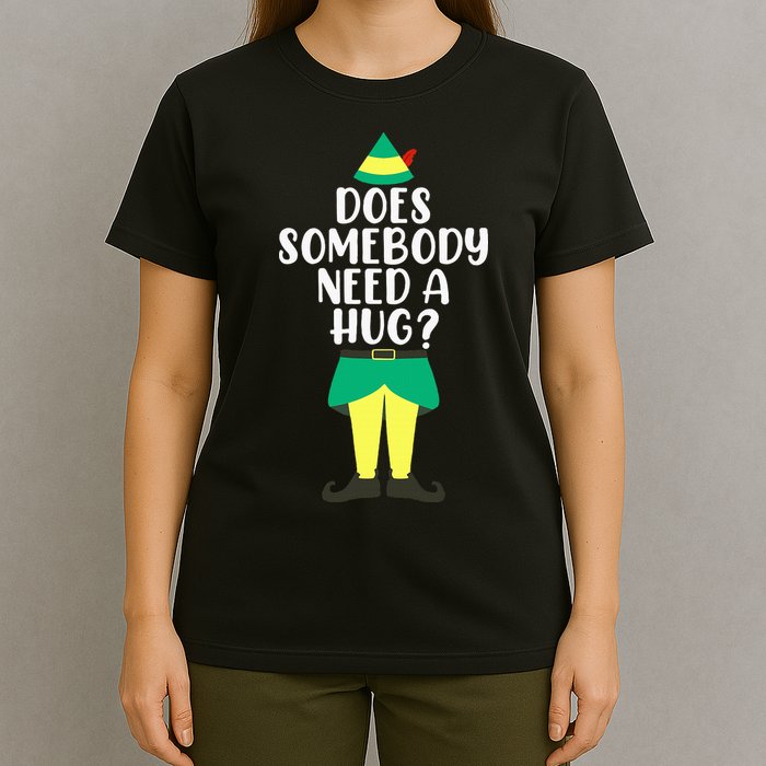 Does Somebody Need A Hug Christmas Elf Buddy Ugly Sweaters T-Shirt