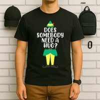 Does Somebody Need A Hug Christmas Elf Buddy Ugly Sweaters T-Shirt