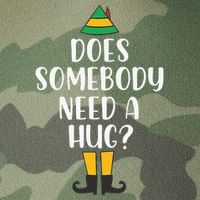 Does Somebody Need A Hug Christmas Elf Buddy Legacy Tie Dye Trucker Hat