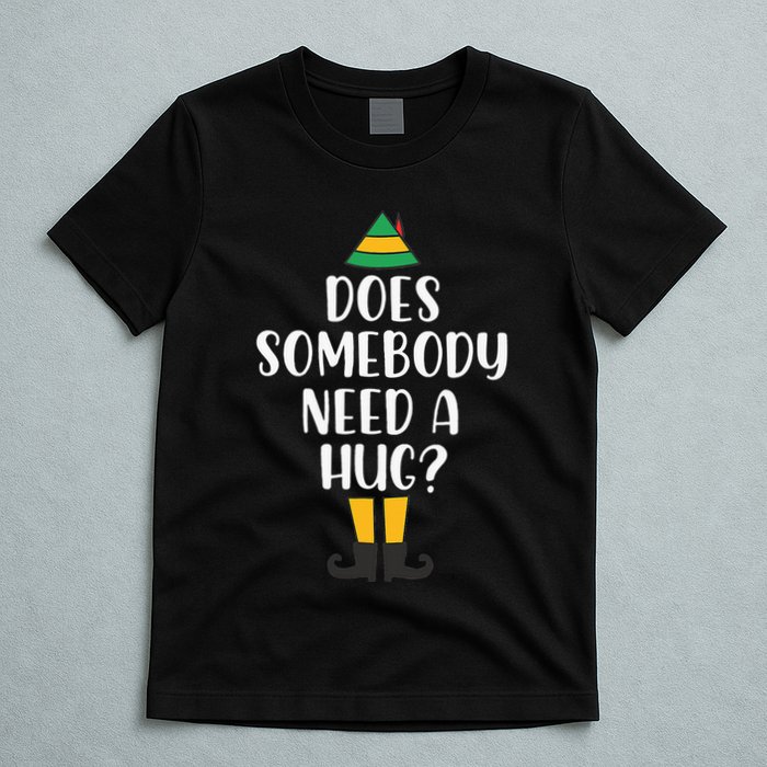 Does Somebody Need A Hug Christmas Elf Buddy T-Shirt