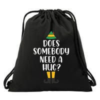 Does Somebody Need A Hug Christmas Elf Buddy Drawstring Bag