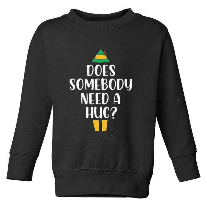 Does Somebody Need A Hug Christmas Elf Buddy Toddler Sweatshirt