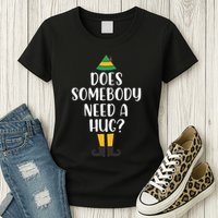 Does Somebody Need A Hug Christmas Elf Buddy Womens T-Shirt