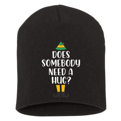 Does Somebody Need A Hug Christmas Elf Buddy Short Acrylic Beanie