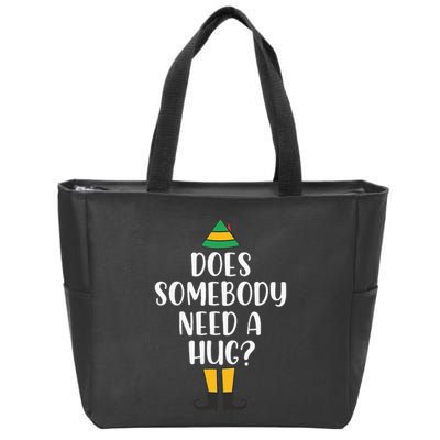 Does Somebody Need A Hug Christmas Elf Buddy Zip Tote Bag