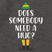 Does Somebody Need A Hug Christmas Elf Buddy Vector Backpack