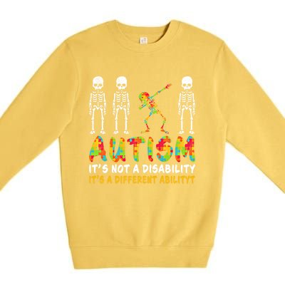 Dabbing Skeleton Not A Disability Autism Awareness Gift Premium Crewneck Sweatshirt