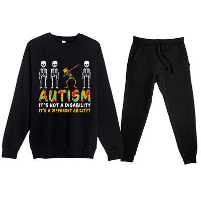 Dabbing Skeleton Not A Disability Autism Awareness Gift Premium Crewneck Sweatsuit Set