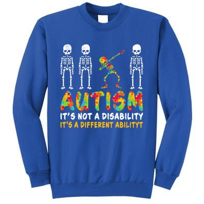 Dabbing Skeleton Not A Disability Autism Awareness Gift Sweatshirt