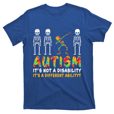 Dabbing Skeleton Not A Disability Autism Awareness Gift T-Shirt