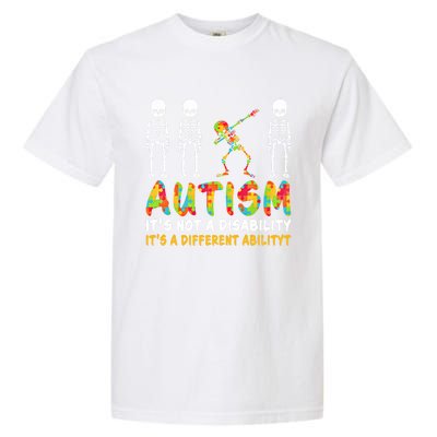 Dabbing Skeleton Not A Disability Autism Awareness Gift Garment-Dyed Heavyweight T-Shirt