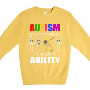 Dabbing Skeleton Not A Disability Autism Awareness Great Gift Premium Crewneck Sweatshirt