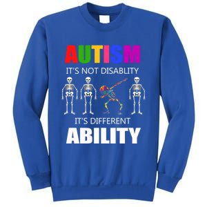 Dabbing Skeleton Not A Disability Autism Awareness Great Gift Sweatshirt