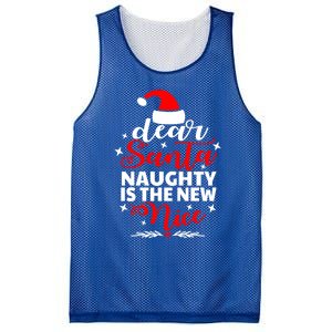 Dear Santa Naughty Is The New Nice Funny Christmas Funny Gift Cute Gift Mesh Reversible Basketball Jersey Tank