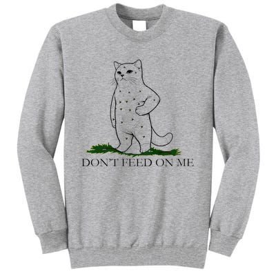 DonT Snack On Me DonT Tread Pets Parody Premium Tall Sweatshirt