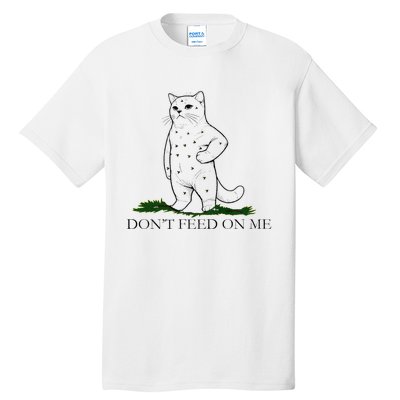 DonT Snack On Me DonT Tread Pets Parody Premium Tall T-Shirt