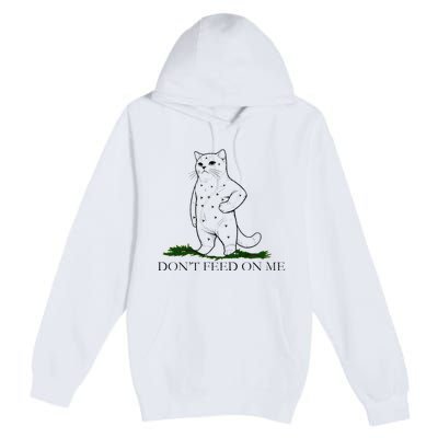 DonT Snack On Me DonT Tread Pets Parody Premium Premium Pullover Hoodie