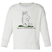 DonT Snack On Me DonT Tread Pets Parody Premium Toddler Long Sleeve Shirt