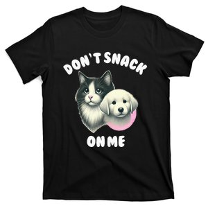 DonT Snack On Me Funny Debate 2024 T-Shirt