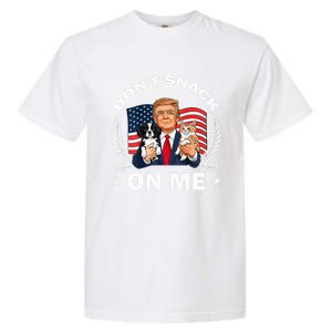 DonT Snack On Me Funny Cat Donald Trump Make Cat Safe Again Garment-Dyed Heavyweight T-Shirt