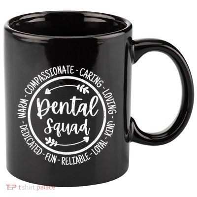 Dental Squad Orthodontist Assistant Hygienist Funny Dentists Gift 11oz C Handle Ceramic Mug