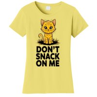 DonT Snack On Me Funny Cat Women's T-Shirt