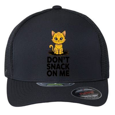 DonT Snack On Me Funny Cat Flexfit Unipanel Trucker Cap