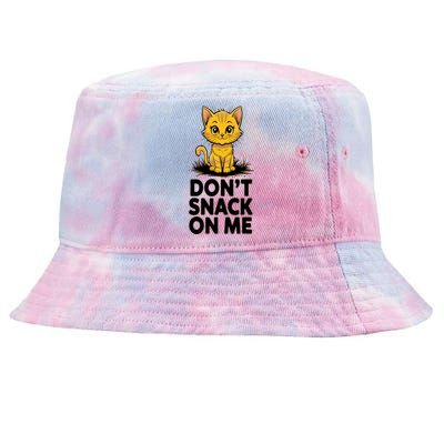 DonT Snack On Me Funny Cat Tie-Dyed Bucket Hat