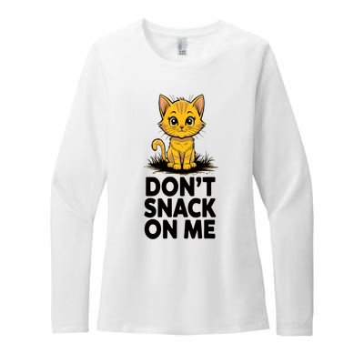 DonT Snack On Me Funny Cat Womens CVC Long Sleeve Shirt