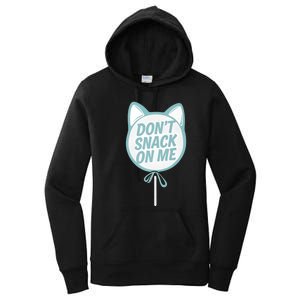 DonT Snack On Me Funny Cat Retro Sweet Treat Women's Pullover Hoodie