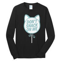 DonT Snack On Me Funny Cat Retro Sweet Treat Tall Long Sleeve T-Shirt