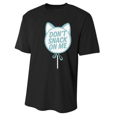 DonT Snack On Me Funny Cat Retro Sweet Treat Performance Sprint T-Shirt