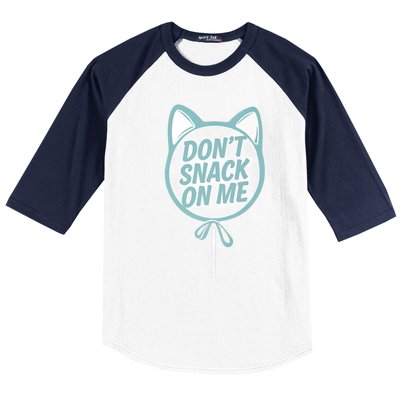 DonT Snack On Me Funny Cat Retro Sweet Treat Baseball Sleeve Shirt