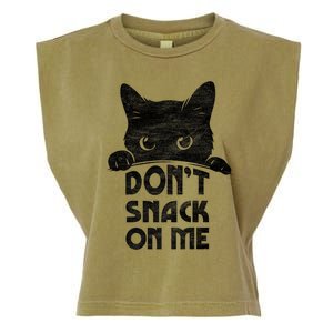 DonT Snack On Me Funny Cats Lover 2024 Garment-Dyed Women's Muscle Tee