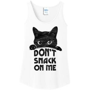 DonT Snack On Me Funny Cats Lover 2024 Ladies Essential Tank