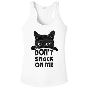 DonT Snack On Me Funny Cats Lover 2024 Ladies PosiCharge Competitor Racerback Tank