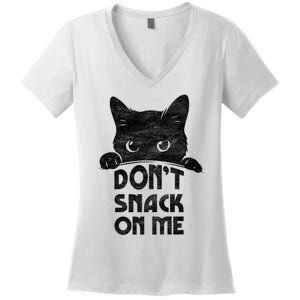 DonT Snack On Me Funny Cats Lover 2024 Women's V-Neck T-Shirt