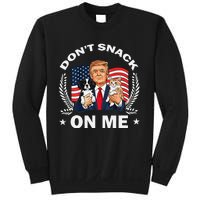 DonT Snack On Me Funny Cat Donald Trump Make Cat Safe Again Gift Sweatshirt