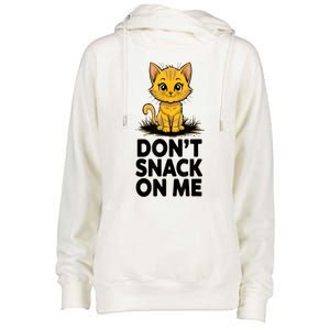 DonT Snack On Me Funny Cat Womens Funnel Neck Pullover Hood